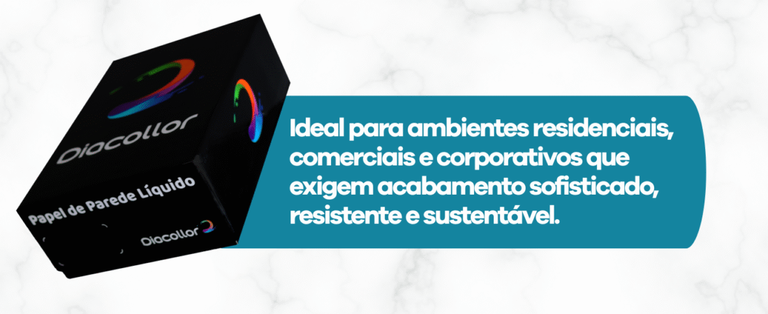 Papel de Parede Líquido Diacollor — Sofisticação, Sustentabilidade e Versatilidade para Transformar Ambientes